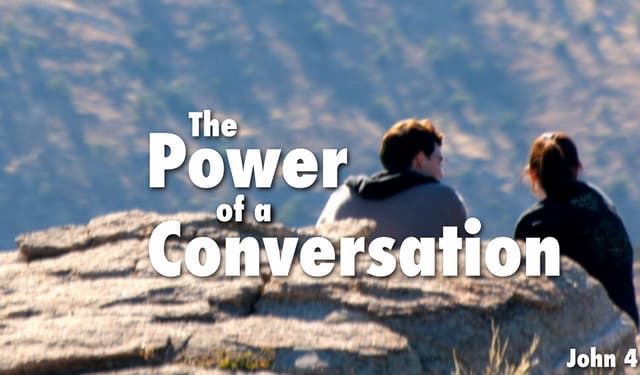 The Power and Significance of Conversation